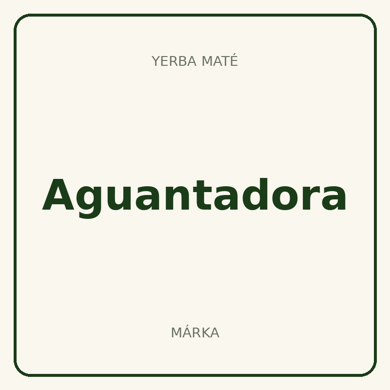 Aguantadora